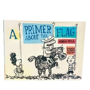 A Primer About the Flag by Marvin Bell (2011, Hardcover)‎ First Edition
